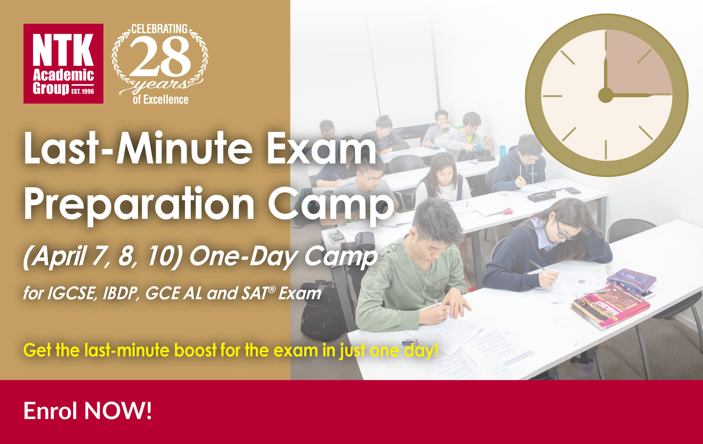 【NTK Last-Minute Day Camp】Get the Last-Minute Boost for the Exam in just One day. Enrol now!